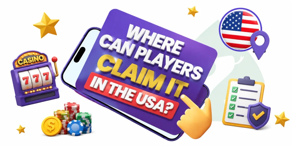 Where Can Players Claim It In The USA?