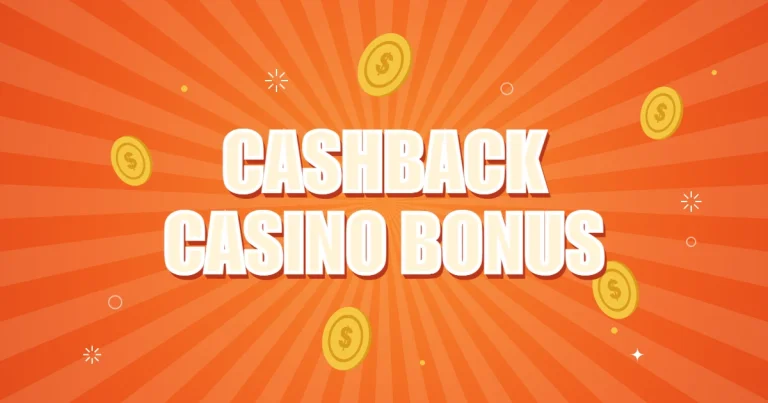 Cashback Casino Bonus