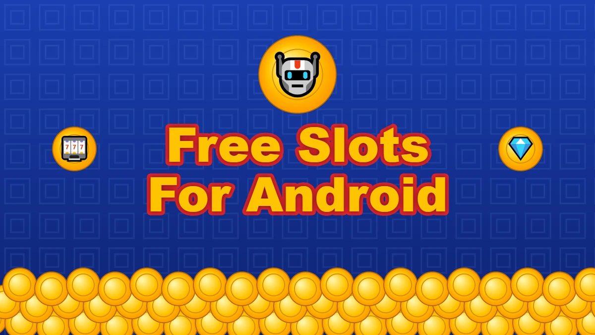 free slots for android