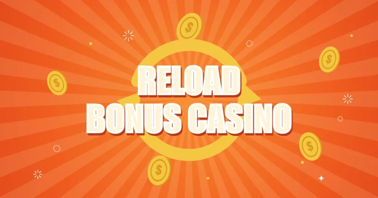 Reload Bonus Casino